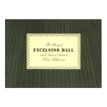 The Story of Excelsior Hall and how it served Port Melbourne by Pat Grainger.